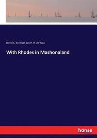 bokomslag With Rhodes in Mashonaland