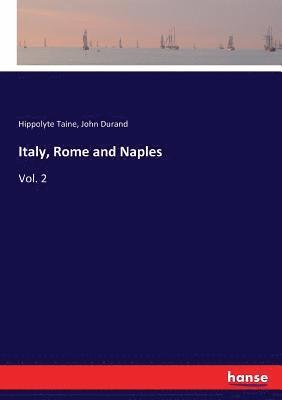 Hippolyte Taine, John Durand - Italy, Rome and Naples, Häftad