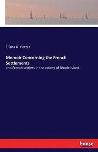 bokomslag Memoir Concerning the French Settlements