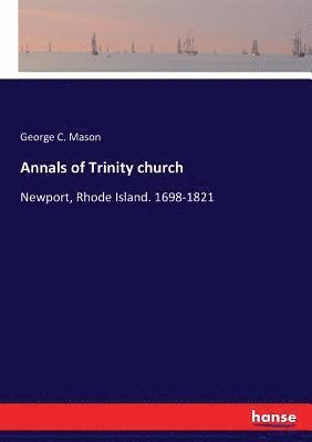 bokomslag Annals of Trinity church