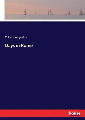 bokomslag Days in Rome