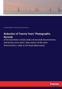 bokomslag Reduction of Twenty Years' Photographic Records