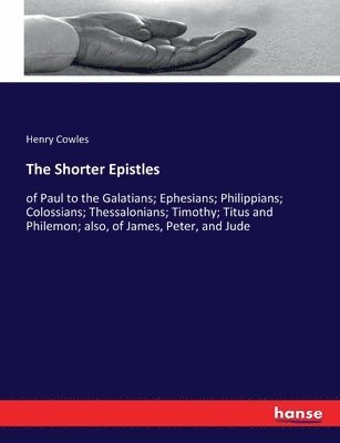 bokomslag The Shorter Epistles