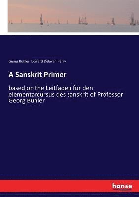 bokomslag A Sanskrit Primer