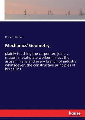 Robert Riddell - Mechanics' Geometry, Häftad