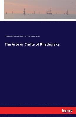 bokomslag Arte or Crafte of Rhethoryke