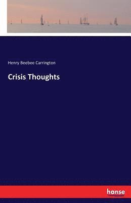 Crisis Thoughts 1