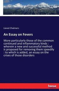 bokomslag Essay on Fevers