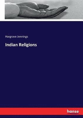 bokomslag Indian Religions