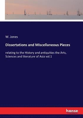 W Jones - Dissertations and Miscellaneous Pieces, Häftad