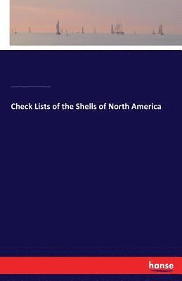 Check Lists of the Shells of North America 1