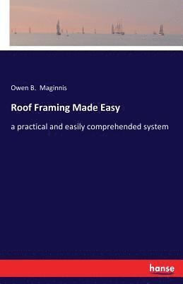 Roof Framing Made Easy 1