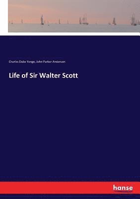 bokomslag Life of Sir Walter Scott