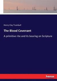 bokomslag The Blood Covenant
