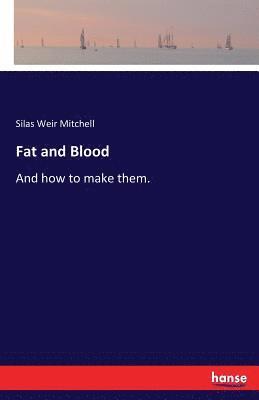 bokomslag Fat and Blood