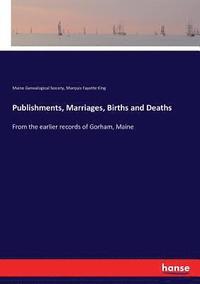 bokomslag Publishments, Marriages, Births and Deaths