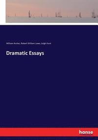 bokomslag Dramatic Essays