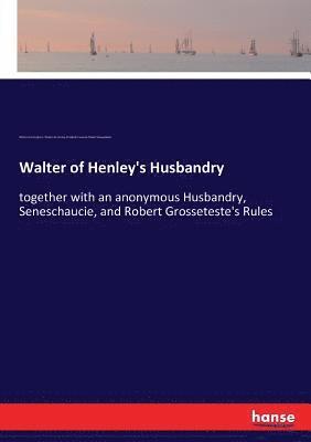 Walter of Henley's Husbandry 1