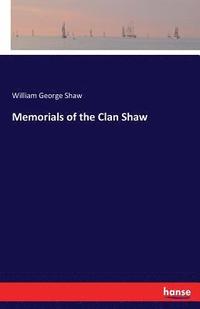 bokomslag Memorials of the Clan Shaw