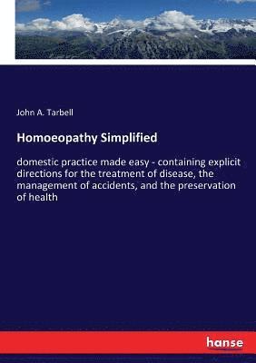 bokomslag Homoeopathy Simplified