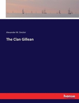bokomslag Clan Gillean