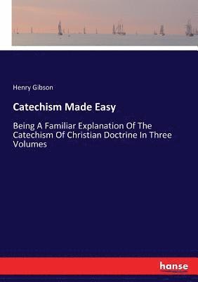 bokomslag Catechism Made Easy