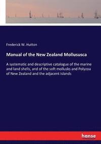 bokomslag Manual of the New Zealand Mollususca