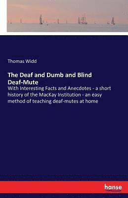 Thomas Widd - Deaf and Dumb and Blind Deaf-Mute, Häftad