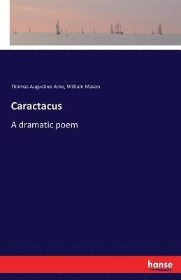 William Mason, Thomas Augustine Arne - Caractacus, Häftad