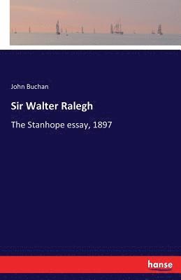 Sir Walter Ralegh 1