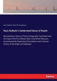 bokomslag Hans Holbein's Celebrated Dance of Death