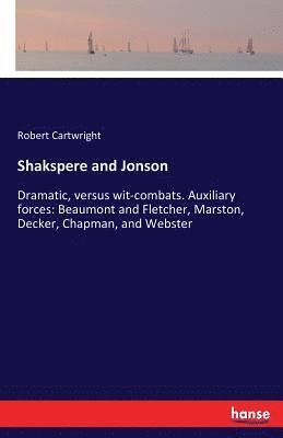 Shakspere and Jonson 1