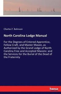 bokomslag North Carolina Lodge Manual