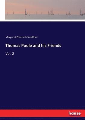 Thomas Poole and his Friends 1