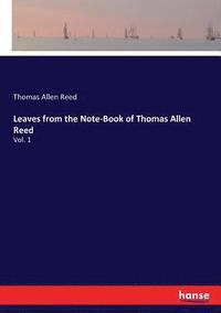 bokomslag Leaves from the Note-Book of Thomas Allen Reed