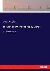 bokomslag Thought and Word and Ashby Manor