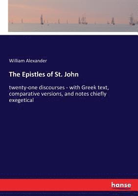 bokomslag The Epistles of St. John