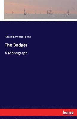 Alfred Edward Pease - Badger, Häftad