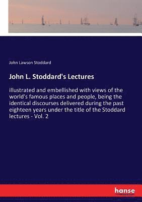 bokomslag John L. Stoddard's Lectures