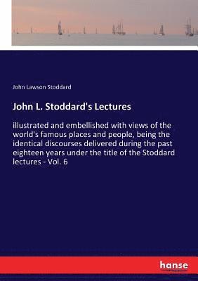 John L. Stoddard's Lectures