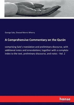 bokomslag A Comprehensive Commentary on the Quran