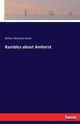 Rambles about Amherst 1