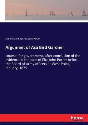 Argument of Asa Bird Gardner 1