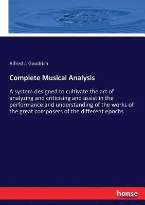 Alfred J Goodrich, Alfred J. Goodrich - Complete Musical Analysis, Häftad