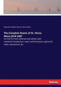 bokomslag The Complete Poems of Dr. Henry More,1614-1687