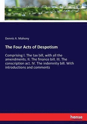 bokomslag Four Acts of Despotism