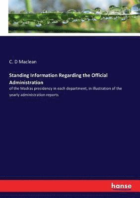 C D MacLean - Standing Information Regarding the Official Administration, Häftad. Tillgänglighet: Lägg i varukorg