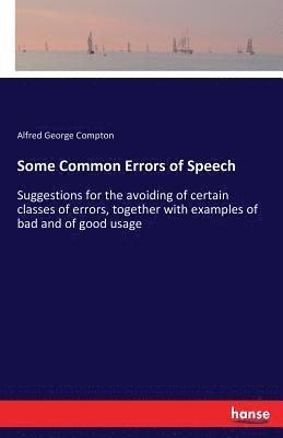 Some Common Errors of Speech 1