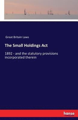 The Small Holdings Act 1