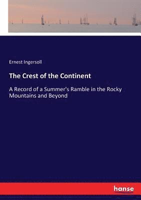 The Crest of the Continent 1